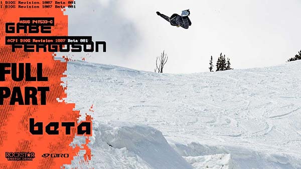 The Snowboarder Movie: Beta—Gabe Ferguson Full Part